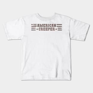The American Creeper Kids T-Shirt